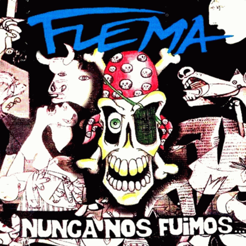 Flema : Nunca Nos Fuimos Flema : Nunca Nos Fuimos
